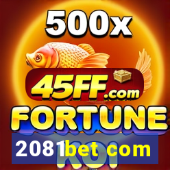 2081bet com